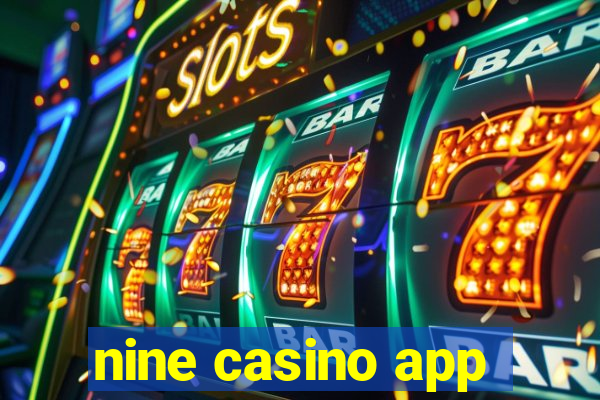 nine casino app